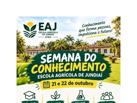Semana do Conhecimento da EAJ/UFRN abre as portas à comunidade nos dias 21 e 22 de outubro