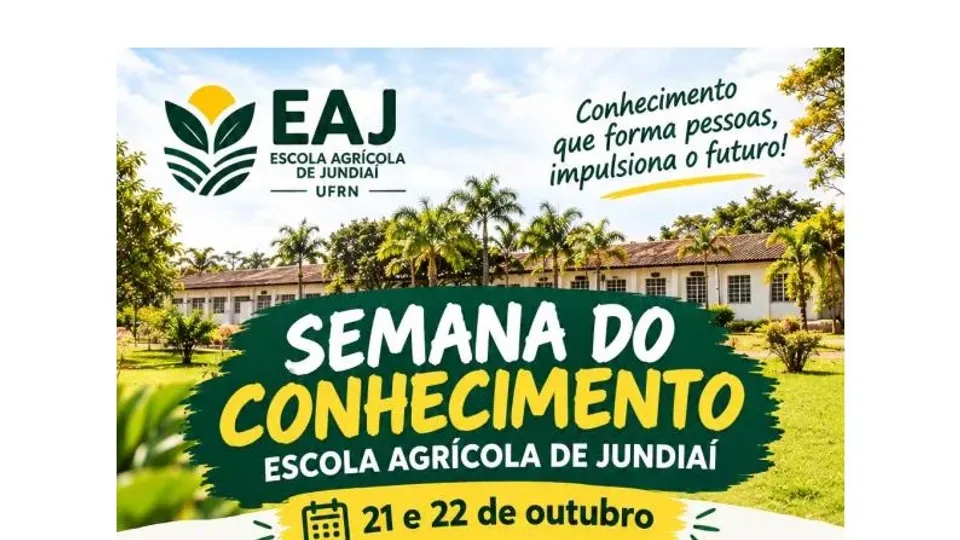 Semana do Conhecimento da EAJ/UFRN abre as portas à comunidade nos dias 21 e 22 de outubro