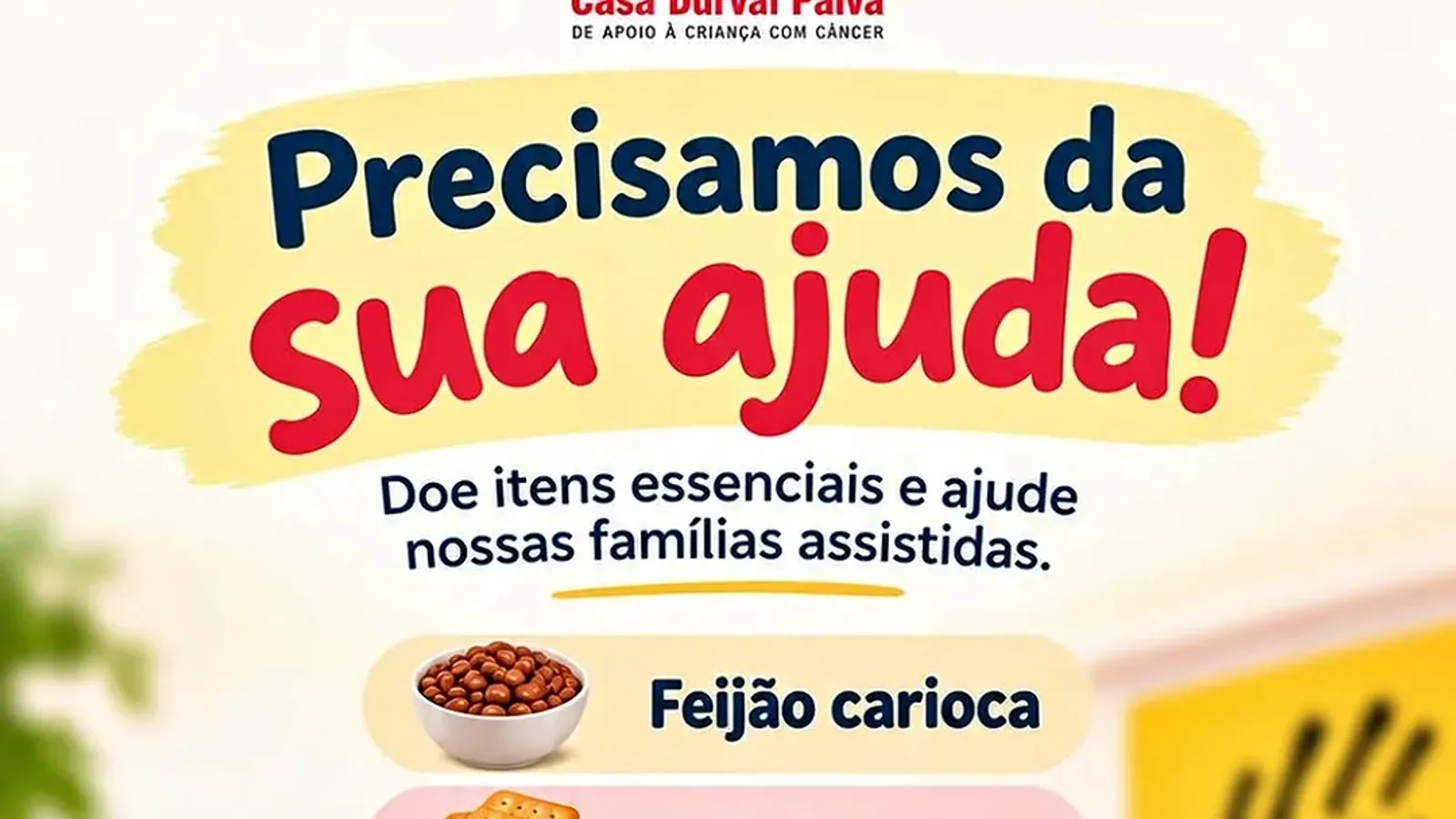 Casa Durval Paiva reforça pedido de doações de itens essenciais